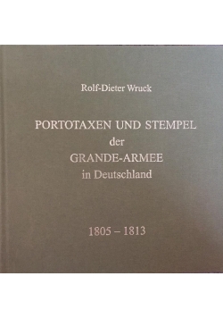Portotaxen und stempel der grande-armee in Deutschland 1805-1813
