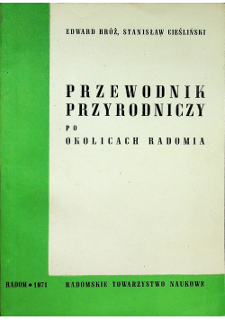 Przewodnik przyrodniczy po okolicach Radomia