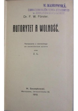 Autorytet a wolność, 1913 r.