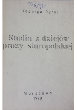 Studia z dziejów prozy staropolskiej
