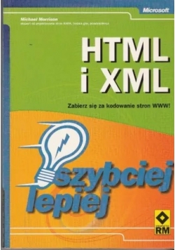 HTML i XML. Zabierz się za kodowanie stron WWW!
