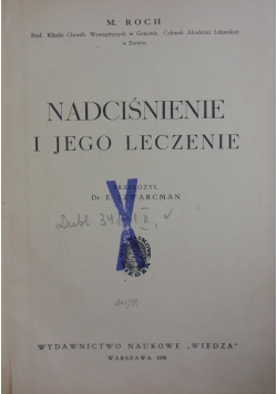 Nadcisnienie i jego leczenie, 1938r.