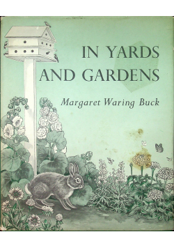 In yards and gardens