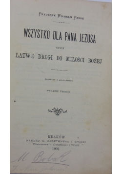 Wszystko dla Pana Jezusa, 1901r.
