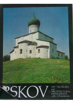 Pskov Art Treasures and Architectural Monuments 12th 7th Centuries