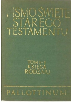 Pismo Święte Starego Testamentu, Tom- I-XII