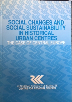 Social changes and social sustainability in historical urban centres