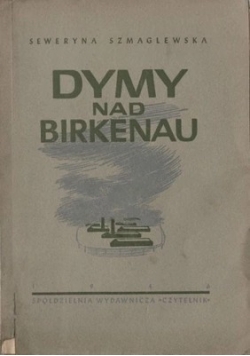 Dymy nad Birkenau, 1946 r.