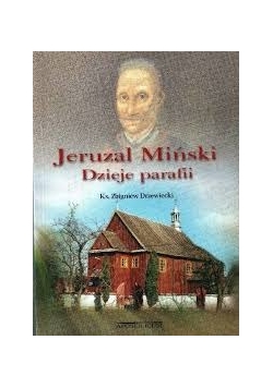 Jeruzal Miński dzieje parafii