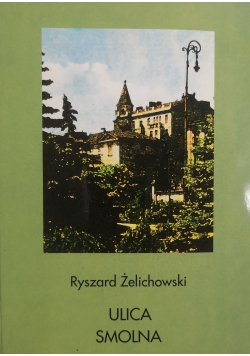 Ulica Smolna NOWA