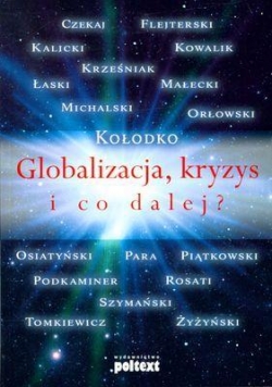 Globalizacja kryzys i co dalej? Br
