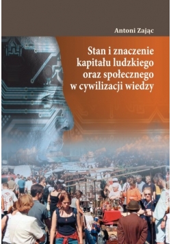 Stan i znaczenie kapitału ludzkiego oraz społecznego