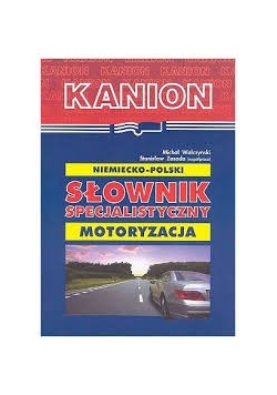 Niemiecko - polski słownik specjalistyczny motoryzacja