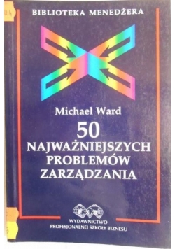 50 najważniejszych problemów zarządzania