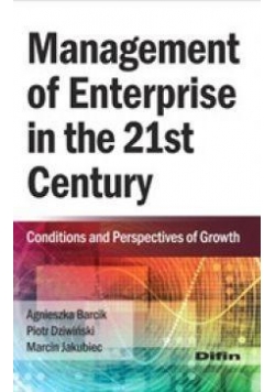 Management of Enterprise in the 21st Century