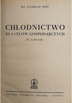 Chłodnictwo dla celów gospodarczych, 1949 r.