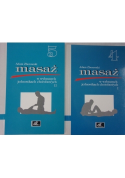 Masaż w wybranych jednostkach chorobowych, część 1 i 2