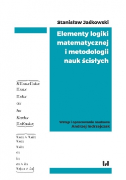Elementy logiki matematycznej i metodologii nauk ścisłych