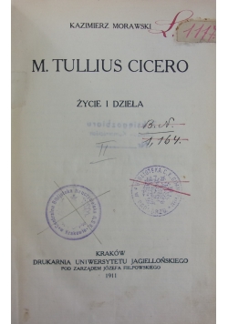 M. Tullius Cicero, 1911 r.