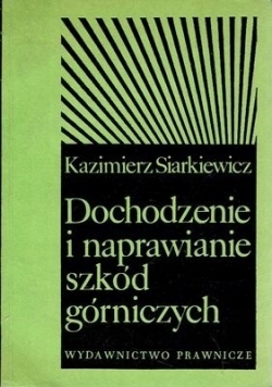 Dochodzenie i naprawianie szkód