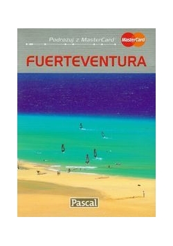 Fuerteventura: przewodnik ilustrowany