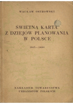 Świetna Karta dziejów Planowania w Polsce 1815-1830,1949r.