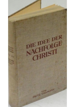 Die Idee der Nachfolge Christi, 1934r.