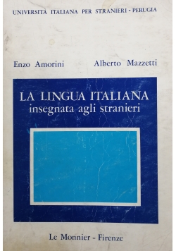 La Lingua Italiana insegnata agli stranieri