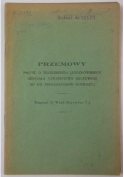 Przemowy Najprz. o. Włodzimierza Ledóchowskiego Generała Towarzystwa Jezusowego do oo. Prokuratorów Prowincyj, 1934 r.