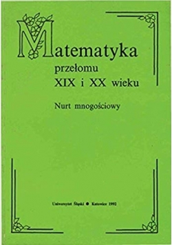 Matematyka przełomu XIX i XX wieku