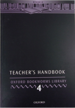 Oxford Bookworms Library Teacher's Handbooks: Stage 4