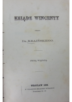Ksiądz Wincenty, 1858 r.