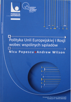 Polityka Unii Europejskiej i Rosji wobec wspólnych sąsiadów