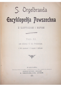 Encyklopedja Powszechna, Tom XI, 1901r.