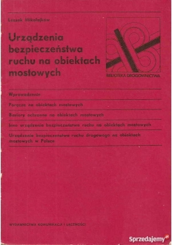 Urządzenia bezpieczeństwa ruchu na obiektach mostowych
