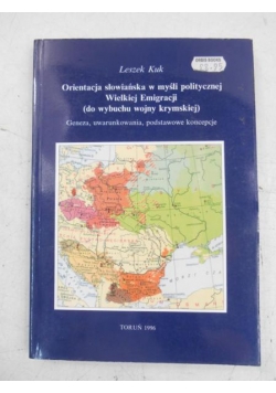 Orientacja słowiańska w myśli politycznej Wielkiej Emigracji (do wybuchu wojny krymskiej)