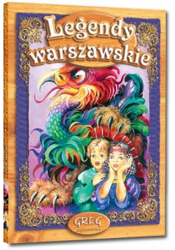 Legendy warszawskie z oprac. GREG