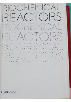 Biochemical reactors