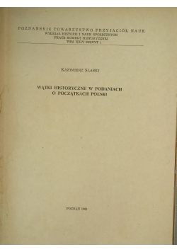 Wątki historyczne w podaniach o początku Polski