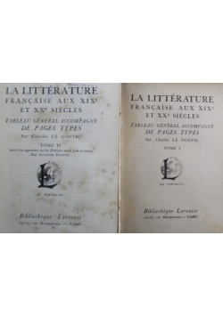 La Literature Francaise aux xixe et xxe Siecles Tom 1 i 2   1919 r