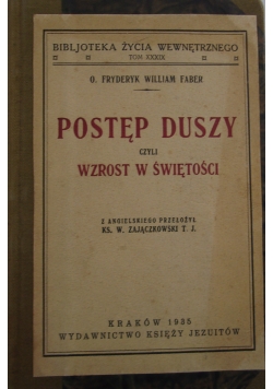 Postęp Duszy, 1935 r.