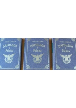 Napoleon a Polska, 3 tomy