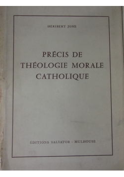 Precis de theologie morale catholique