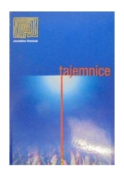 Tajemnice praktyczny przewodnik po nieznanych możliwościach