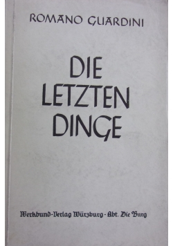 Die letzten Dinge, 1940r