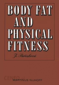 Body fat and physical fitness