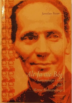 Ale Ja nie Bóg