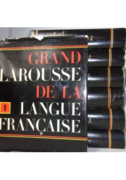 Grand Larousse de la langue francaise, Tom I-VII