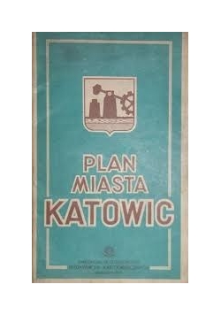 Plan miasta Katowic- mapa
