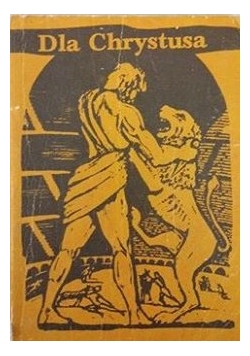 Dla Chrystusa, reprint z 1937 r.